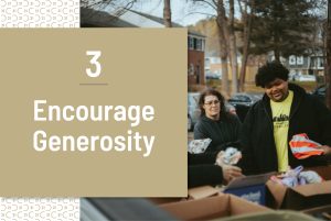 Encourage Generosity