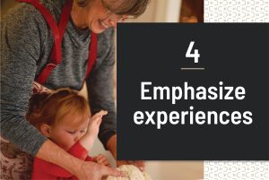 Emphasize Experiences