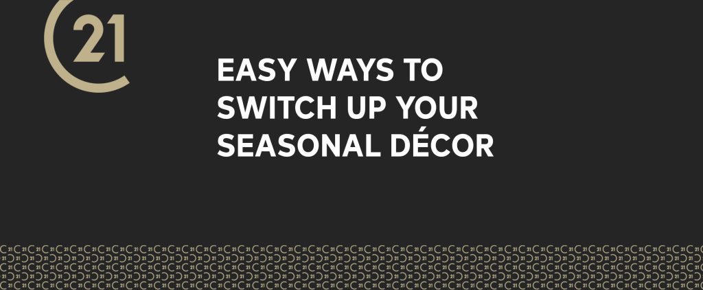 Easy Ways to Switch Up Your Seasonal Décor