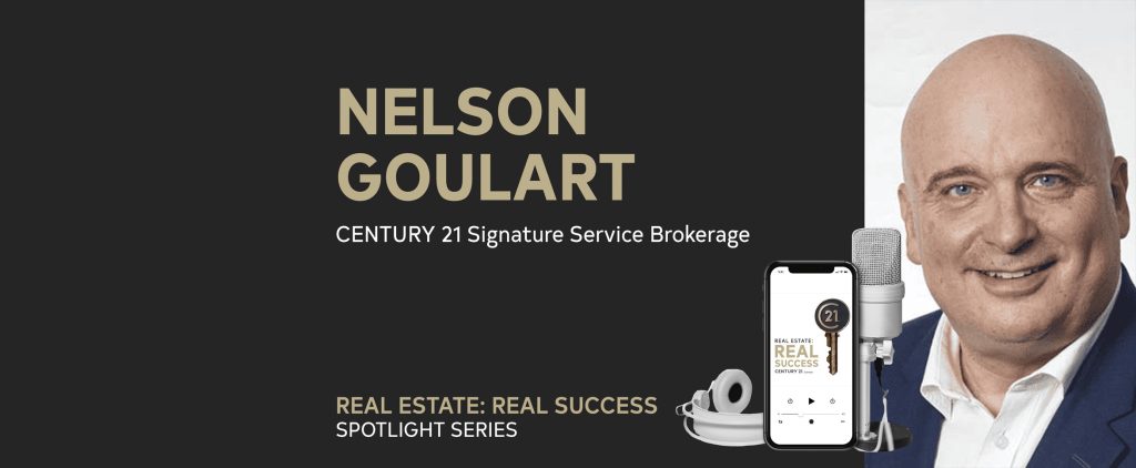 Real Estate: Real Success Spotlight – Featuring Nelson Goulart