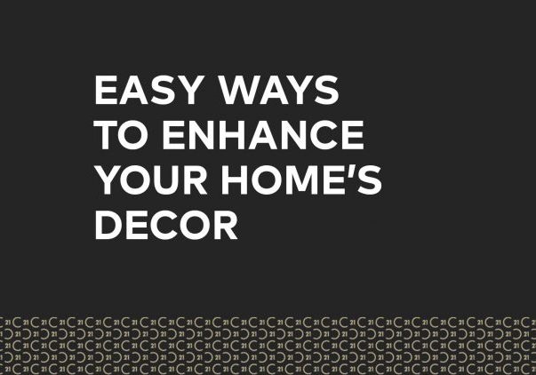 Easy Ways to Enhance Your Home’s Decor